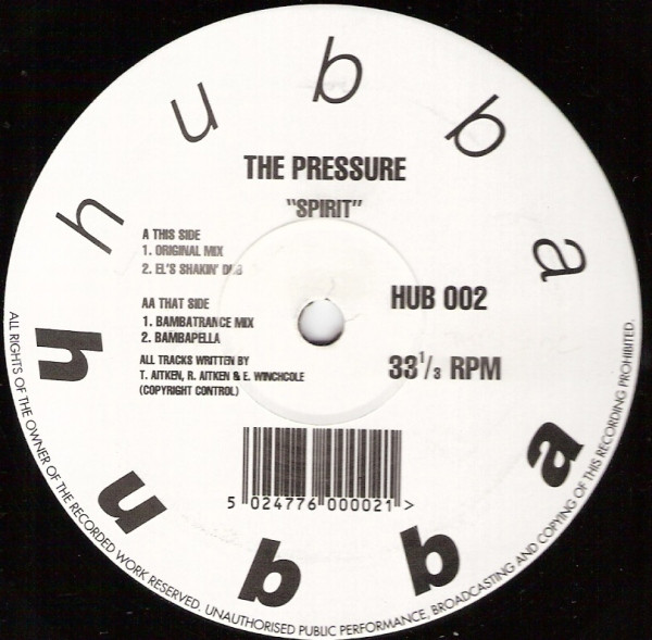 The Pressure - Spirit | Hubba Hubba (HUB 002)