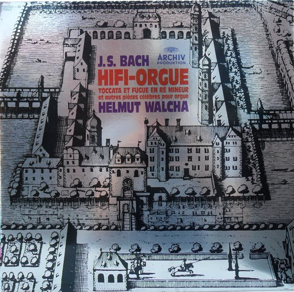Johann Sebastian Bach · Helmut Walcha - Hi-Fi Orgue - Toccata Et Fugue En Ré Mineur Et Autres Pièces Célèbres Pour Orgue | Archiv Produktion (2565 002 - 32)