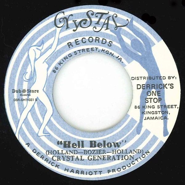 Derrick Harriott / Crystal Generation - Let Me Down Easy / Hell Below | Crystal Records (none) - 2