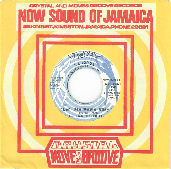 Derrick Harriott / Crystal Generation - Let Me Down Easy / Hell Below | Crystal Records (none) - 3