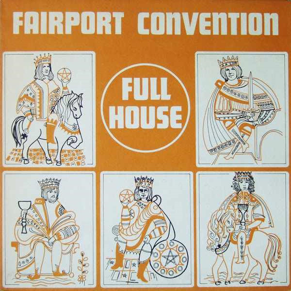 Fairport Convention - Full House | Island Records (ILPS 9130) - main Fairport Convention - Full House | Island Records (ILPS 9130) - main