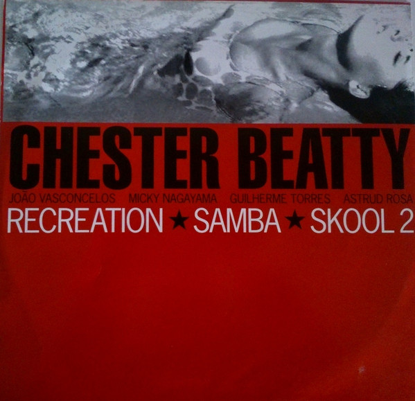 Chester Beatty - Recreation Samba Skool 2 | Disq (DISQ014)