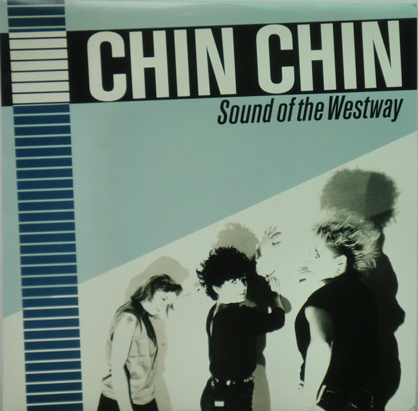 Chin-Chin - Sound Of The Westway | Slumberland Records (SLR 112) - main Chin-Chin - Sound Of The Westway | Slumberland Records (SLR 112) - main