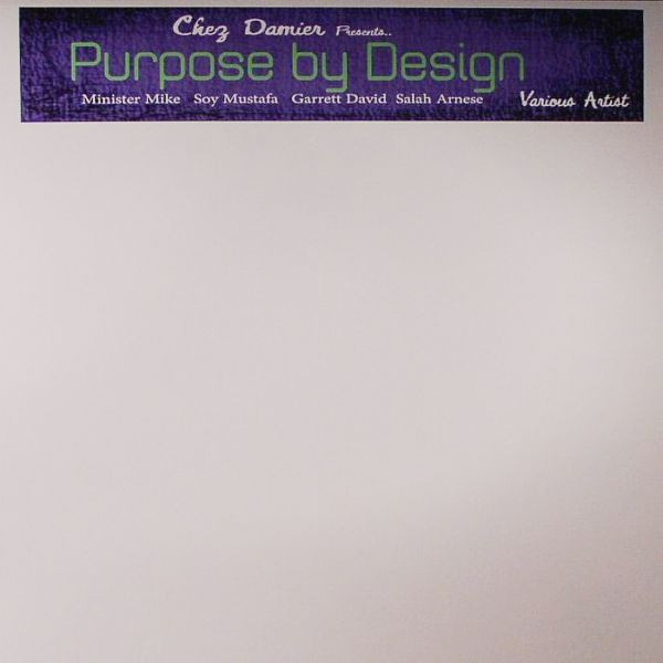 Chez Damier - Purpose By Design (Compilation Project) | Balance Music (BMUK03)