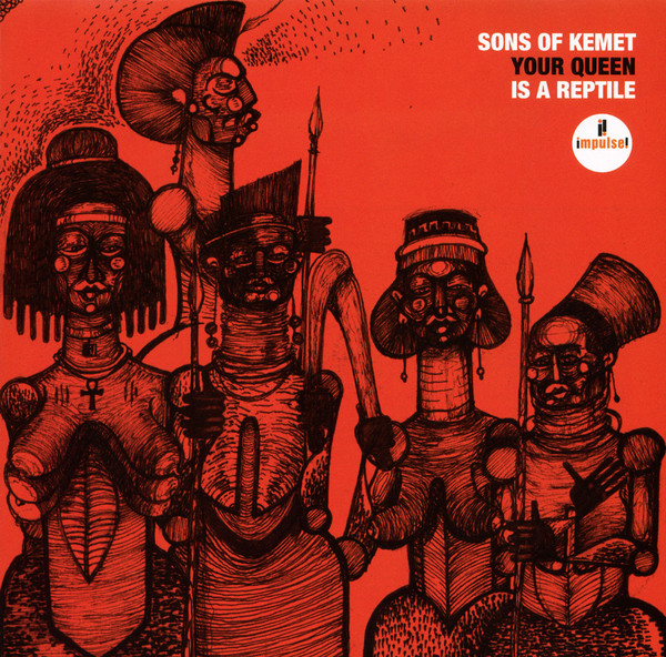 Sons Of Kemet - Your Queen Is A Reptile | Verve Records (00602567364351) - main
