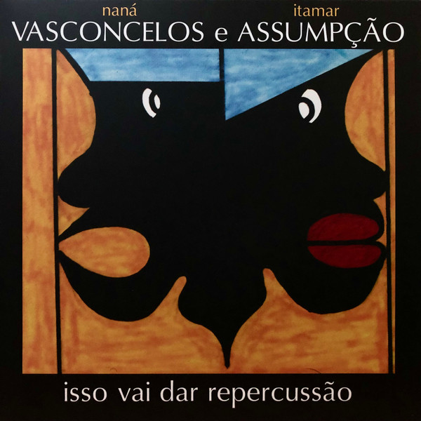 Naná Vasconcelos E Itamar Assumpção - Isso Vai Dar Repercussão | Noize Record Club (NRC065) - main