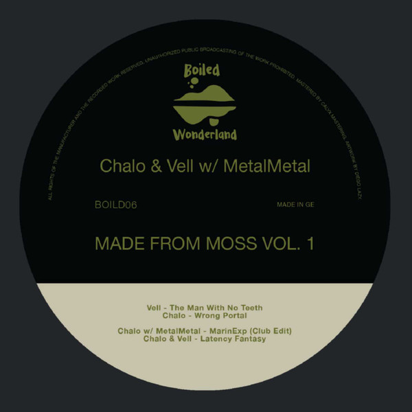 Chalo & Vell - Made From Moss Vol 1 | Boiled Wonderland (BOILD06) - 2