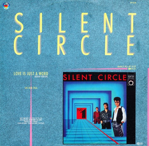 Silent Circle - Love Is Just A Word | Blow Up (INT 125.560) - 2