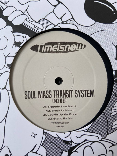 Soul Mass Transit System - Only U EP | Timeisnow (TIN050) - main Soul Mass Transit System - Only U EP | Timeisnow (TIN050) - main