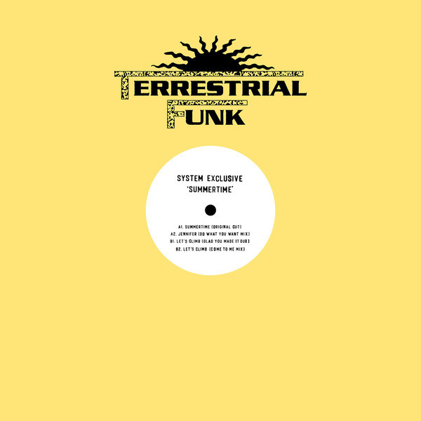 System Exclusive - Summertime | Terrestrial Funk (TF012) - main System Exclusive - Summertime | Terrestrial Funk (TF012) - main