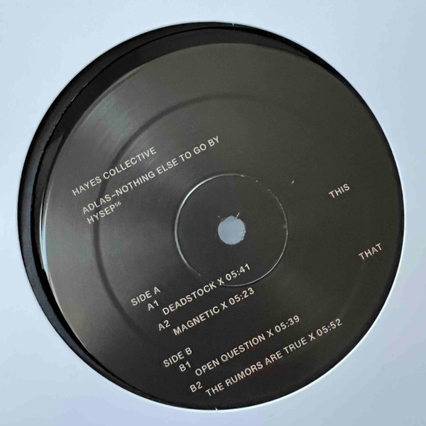 Adlas - Nothing Else To Go By | Hayes (HYSEP56)