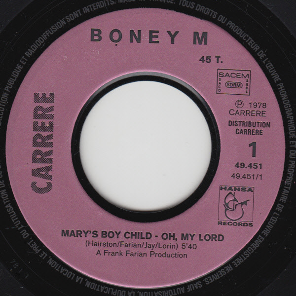Boney M. - Mary's Boy Child / Oh My Lord | Carrere (49.451) - 3 Boney M. - Mary's Boy Child / Oh My Lord | Carrere (49.451) - 3