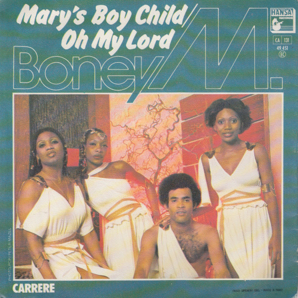 Boney M. - Mary's Boy Child / Oh My Lord | Carrere (49.451) - 2 Boney M. - Mary's Boy Child / Oh My Lord | Carrere (49.451) - 2
