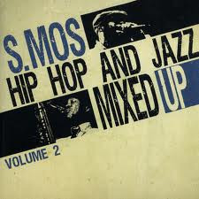 S. Mos - Hip Hop And Jazz Mixed Up Volume 2 | Musicast (M4671) - 2 S. Mos - Hip Hop And Jazz Mixed Up Volume 2 | Musicast (M4671) - 2