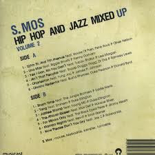 S. Mos - Hip Hop And Jazz Mixed Up Volume 2 | Musicast (M4671) - 3 S. Mos - Hip Hop And Jazz Mixed Up Volume 2 | Musicast (M4671) - 3