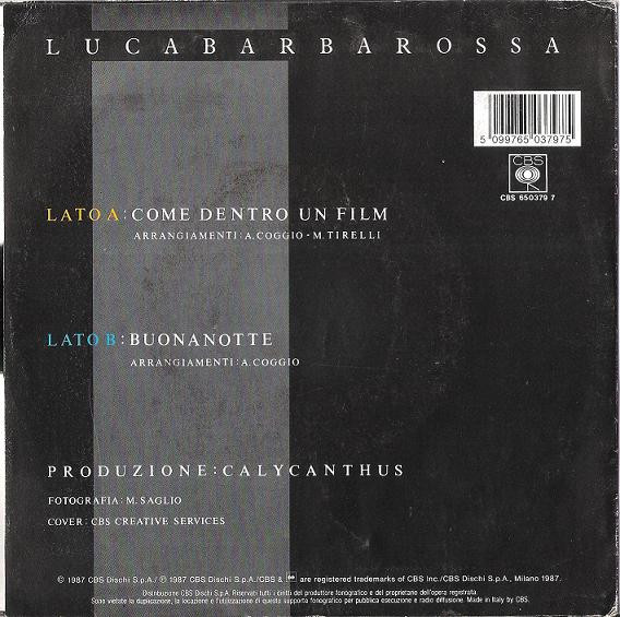 Luca Barbarossa - Come Dentro Un Film | CBS (CBS 650379 7) - 2