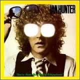 Ian Hunter - You're Never Alone With A Schizophrenic | Chrysalis (6307 655) - main