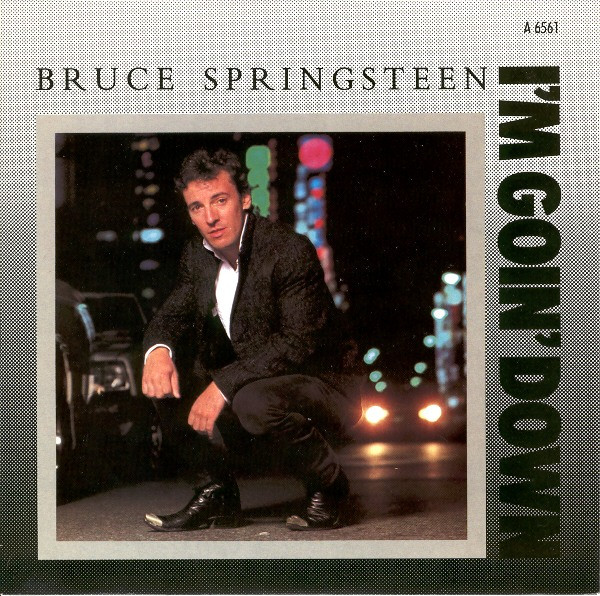 Bruce Springsteen - I'm Goin' Down / Janey, Don't You Lose Heart | CBS (A 6561) - main Bruce Springsteen - I'm Goin' Down / Janey, Don't You Lose Heart | CBS (A 6561) - main