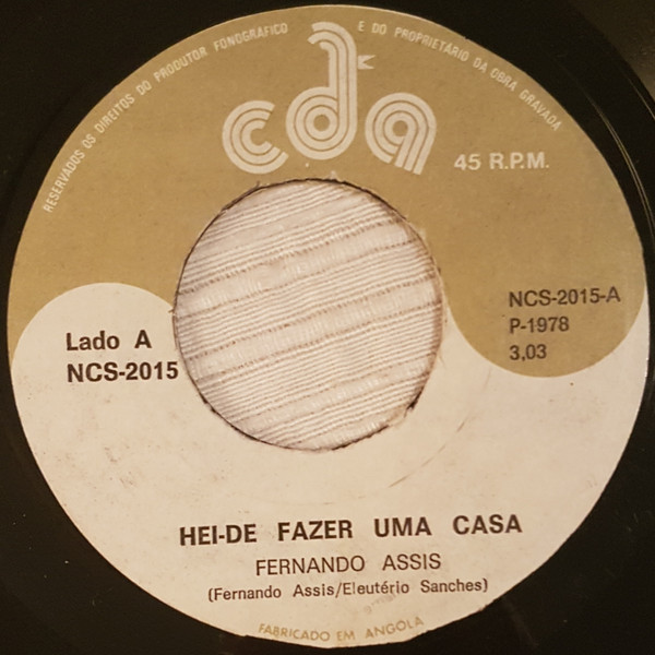 Fernando De Assis - Hei-de Fazer Uma Casa | CDA (NCS-2015) - 2