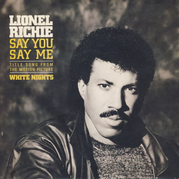 Lionel Richie - Say You, Say Me | Motown (01819MF)