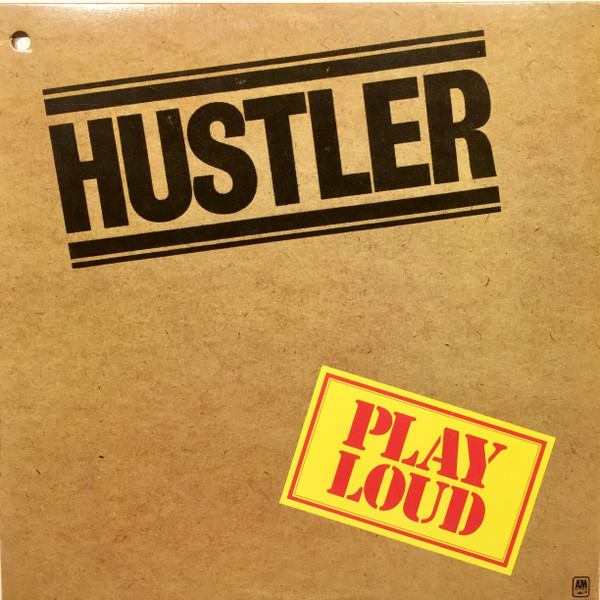 Hustler - Play Loud | A&M Records (SP-4556)