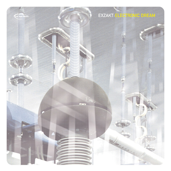 Exzakt - Electronic Dream | Nuff Nuff Records (NUF 001)