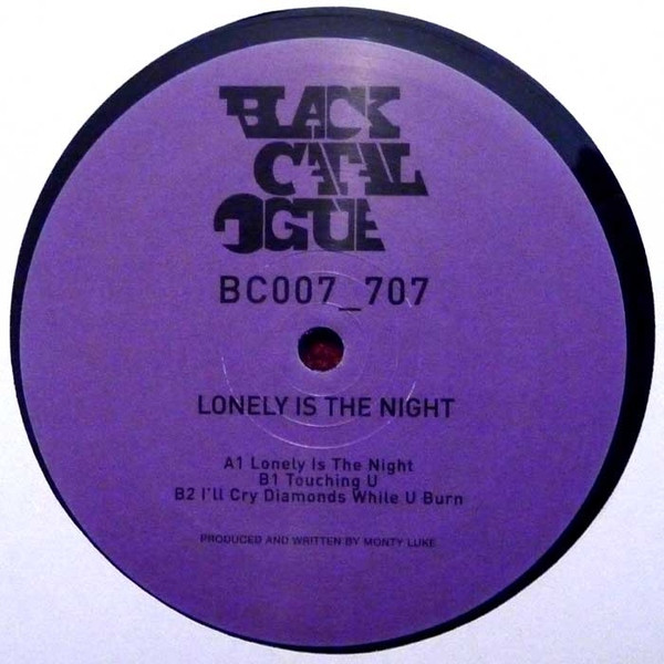 Monty Luke - Lonely Is The Night | Black Catalogue (BC007_707) - main