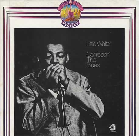 Little Walter - Confessin' The Blues | Chess (BRP 2025) Little Walter - Confessin' The Blues | Chess (BRP 2025)