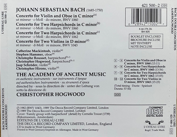 Johann Sebastian Bach , The Academy Of Ancient Music , Christopher Hogwood - Double Concertos | L'Oiseau-Lyre (421 500-2) - 3