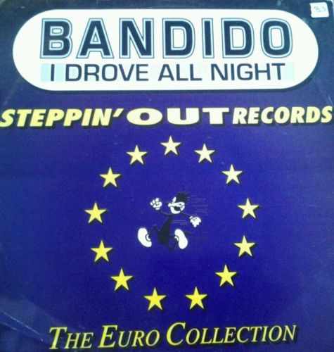 Bandido - I Drove All Night | Steppin' Out Records (IAN022T)