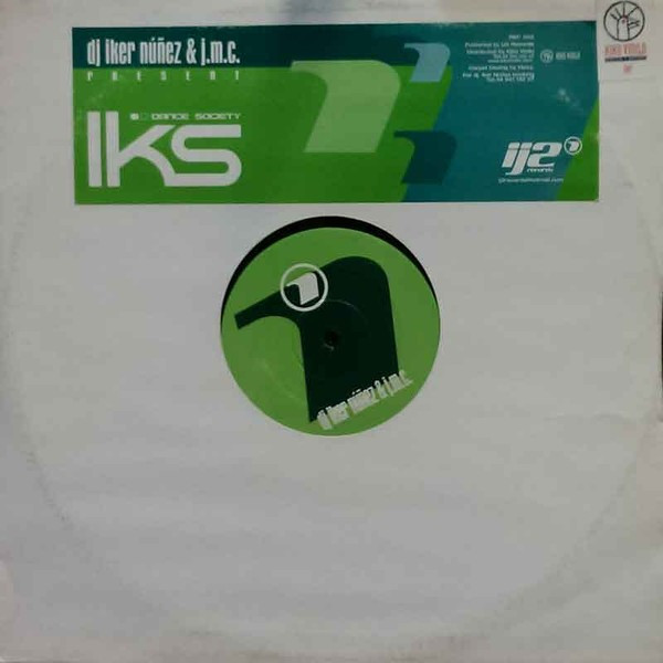 DJ Iker Núñez & JMC - IKS | IJ2 Records (003)