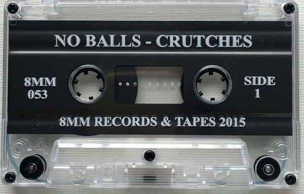 No Balls - Crutches | 8mm Records (8MM 053) - 2 No Balls - Crutches | 8mm Records (8MM 053) - 2