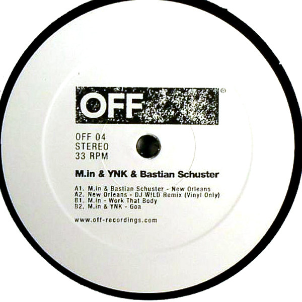 M.in & YNK & Bastian Schuster - New Orleans EP | OFF Recordings (OFF 04) - 2 M.in & YNK & Bastian Schuster - New Orleans EP | OFF Recordings (OFF 04) - 2