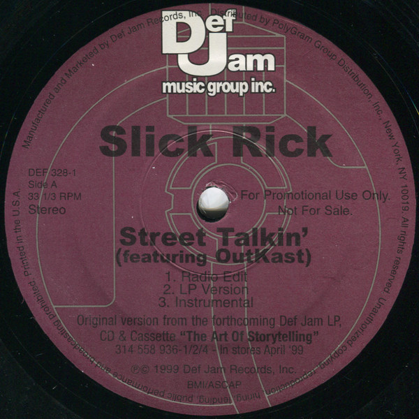 Slick Rick - Street Talkin' / I Own America | Def Jam Recordings (DEF 328-1) - 2
