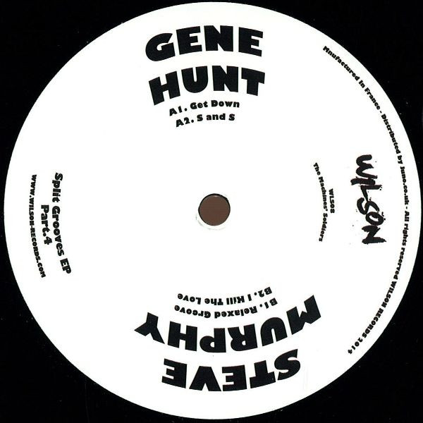 Gene Hunt / Steve Murphy - Split Grooves EP Part.4 | Wilson Records (WLS08) - main