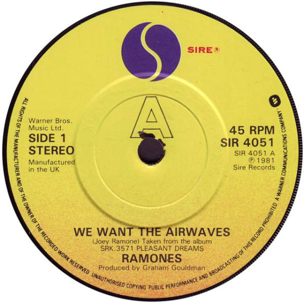 Ramones - We Want The Airwaves | Sire (SIR 4051)