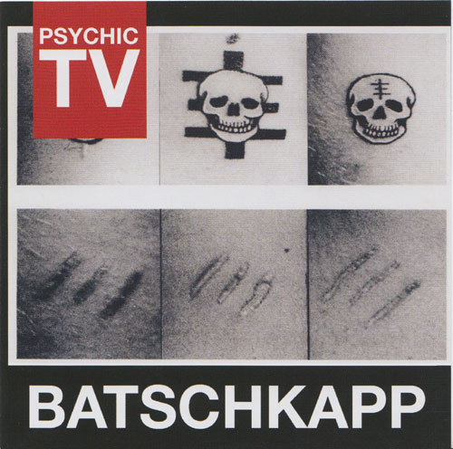 Psychic TV - Batschkapp | Cold Spring (CSR162CD) - main