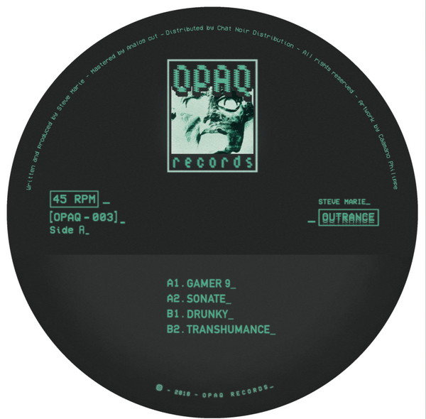 Steve Marie - Outrance EP | OPAQ Records (OPAQ-003)