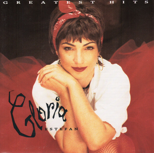 Gloria Estefan - Greatest Hits | Epic (EK 53046)