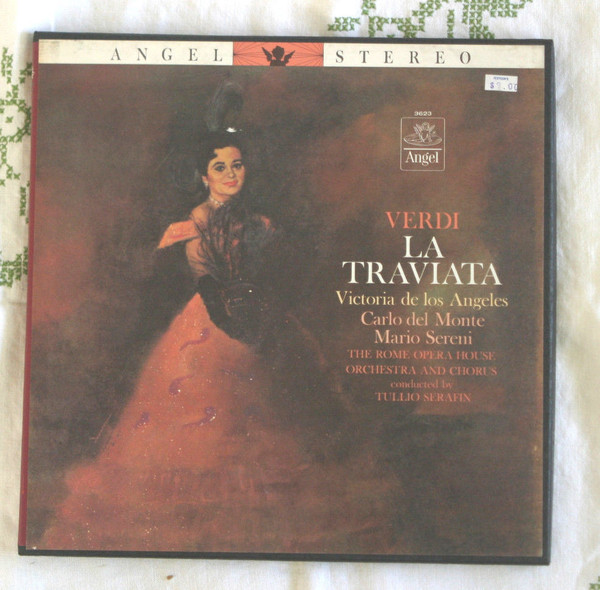 Giuseppe Verdi - Victoria De Los Angeles , Carlo Del Monte , Mario Sereni With The Orchestra Del Teatro Dell'Opera Di Roma And Coro Del Teatro Dell'Opera Di Roma Conducted By Tullio Serafin - La Traviata | Angel Records (3623) - main