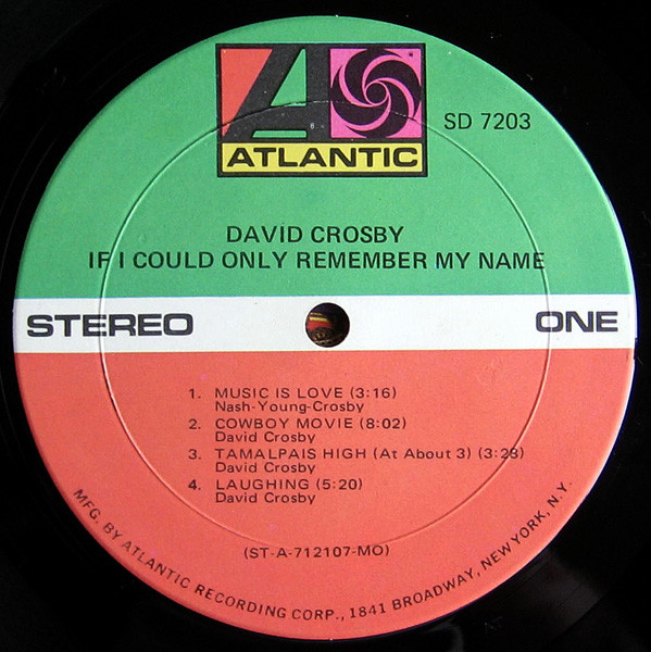 David Crosby - If I Could Only Remember My Name | Atlantic (SD 7203) - 3 David Crosby - If I Could Only Remember My Name | Atlantic (SD 7203) - 3