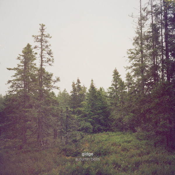 Gidge - Autumn Bells | Atomnation (ATMV2LP023)