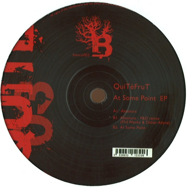 Quitéfrut - At Some Point EP | Bosconi Records (bosco003)