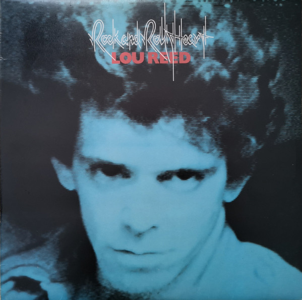 Lou Reed - Rock And Roll Heart | Arista (ARTY 142)