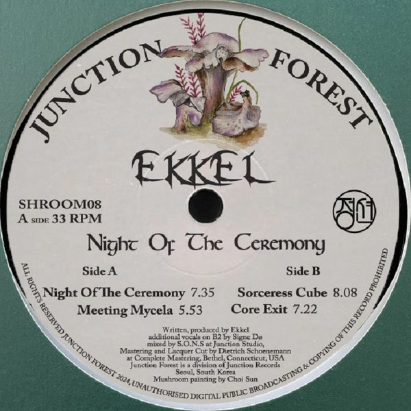 Ekkel - Night Of The Ceremony | Junction Forest (SHROOM08) - main