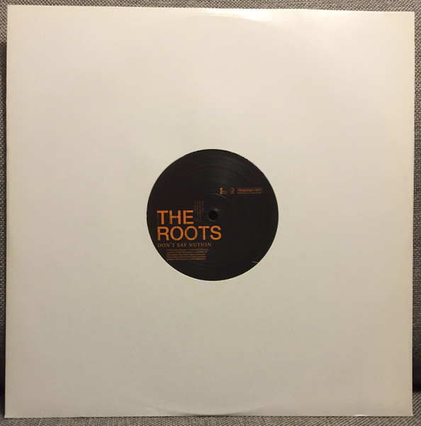 The Roots - Don't Say Nuthin | Geffen Records (WMCST 40365) - 2 The Roots - Don't Say Nuthin | Geffen Records (WMCST 40365) - 2