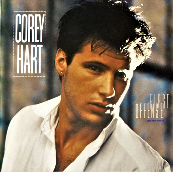 Corey Hart - First Offense | EMI America (1C 064 2401861)