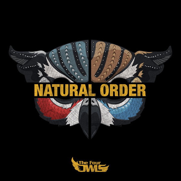 The Four Owls - Natural Order | High Focus Records (HFRLP032) - main The Four Owls - Natural Order | High Focus Records (HFRLP032) - main