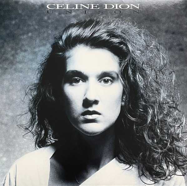 Céline Dion - Unison | Columbia (19802890011)