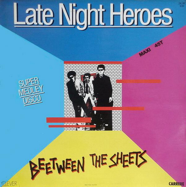 Between The Sheets - Late Night Heroes | Carrere (8.225) - 2 Between The Sheets - Late Night Heroes | Carrere (8.225) - 2